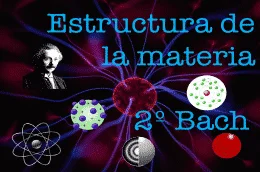 ESTRUCTURA DE LA MATERIA